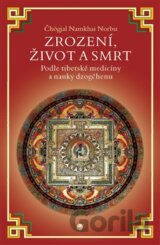 Zrození, život a smrt