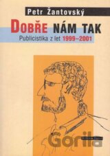 Dobře nám tak