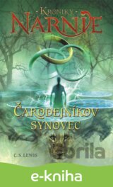 Čarodejníkov synovec - Kroniky Narnie (Kniha 1)
