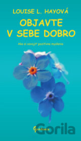 Objavte v sebe dobro