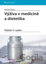 Výživa v medicíně a dietetika