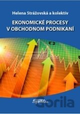 Ekonomické procesy v obchodnom podnikaní