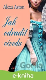 Jak odradit vévodu
