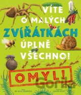 Víte o malých zvířátkách úplně všechno? Omyl!