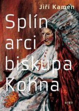 Splín arcibiskupa Kohna
