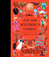 Veľká kniha hrôzostrašných rozprávok