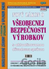 Nový zákon o všeobecnej bezpečnosti výrobkov