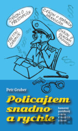 Policajtem snadno a rychle