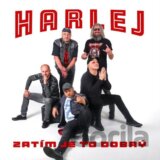 Harlej: Zatim Je To Dobry