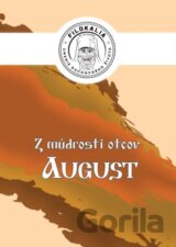 Z múdrosti otcov – August