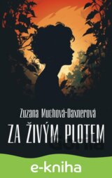 Za živým plotem