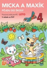 Leto - Micka a Maxík idú do školy PZ