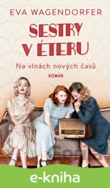 Sestry v éteru: Na vlnách nových časů