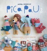 Animal Friends of Pica Pau 2: Gather All 20 Original Amigurumi Characters