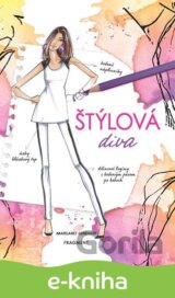 Totálne šik 1 -  Štýlová diva