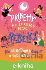 Príbehy na dobrú noc pre rebelky