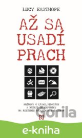 Až sa usadí prach