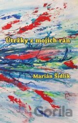 Útržky z mojich rán