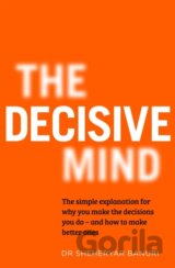 The Decisive Mind