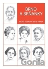 Brno a Brňanky