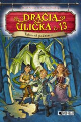 Dračia ulička č. 13: Tajomné podzemie