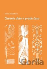 Chvenie duše v prúde času