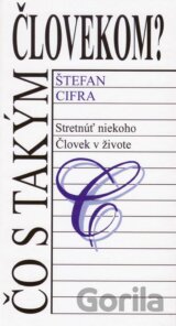 Čo s takým človekom?