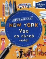 Stop rodičům!: New York - vše, co chceš vědět