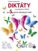 Diktáty a pravopisné cvičenia pre 5. ročník základných škôl