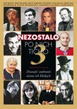 Nezostalo po nich ticho III