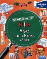 Stop rodičům!: Řím - vše, co chceš vědět