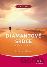 Diamantové srdce 3: Bytí a smysl života