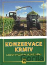 Konzervace krmiv a jejich využití ve výživě zvířat