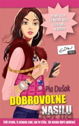 Dobrovoľne nasilu
