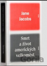 Smrt a život amerických velkoměst