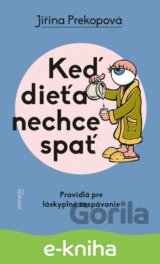 Keď dieťa nechce spať