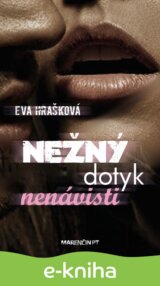 Nežný dotyk nenávisti