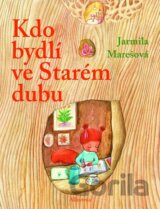 Kdo bydlí ve Starém dubu?