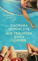 Wir träumten jeden Sommer