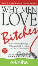 Why Men Love Bitches