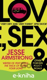 Love, Sex and Other Foreign Policy Goals