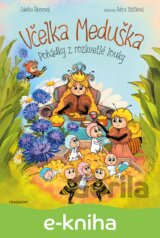 Včelka Meduška - Pohádky z rozkvetlé louky