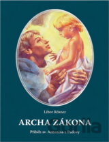Archa Zákona : příběh sv. Antonína z Padovy