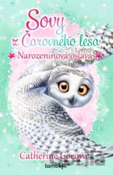 Sovy z Čarovného lesa - Narozeninová oslava