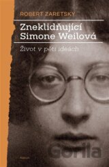 Zneklidňující Simone Weilová