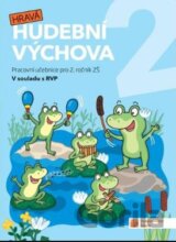 Hravá hudební výchova 2 – pracovní učebnice