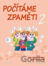 Počítáme zpaměti 2 pro 2. a 3. ročník ZŠ