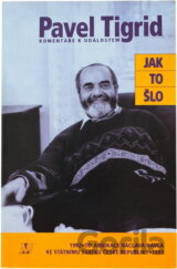 Jak to šlo : komentáře k událostem 1992-1993