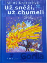 Už sněží, už chumelí, aneb, Mikuláš, Ježíšek, pan Vrána a my