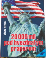 20000 mil pod hvězdnatým praporem